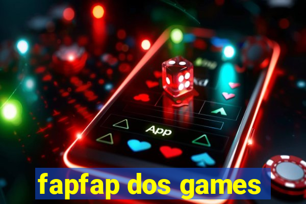 fapfap dos games